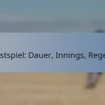 Testspiel: Dauer, Innings, Regeln